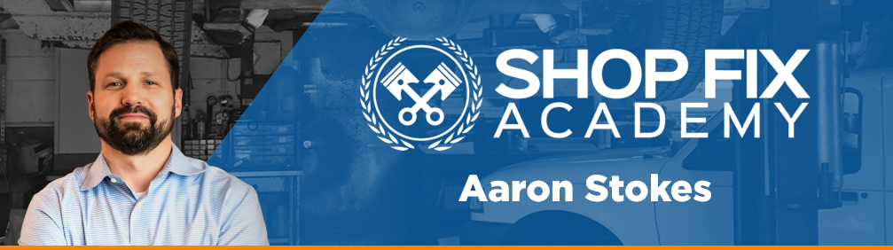 Shop Fix Academy - Aaron Stokes 